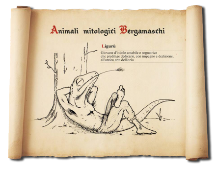 La "ruvidità" del dialetto bergamasco, illustrata e descritta: - Animali Mitologici Bergamaschi